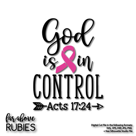 God is in Control Breast Cancer Pink Ribbon Bible Verse digital cut file Acts 17 24