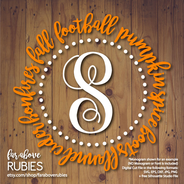 Fall Words Monogram Wreath (monogram NOT included) digital cut files