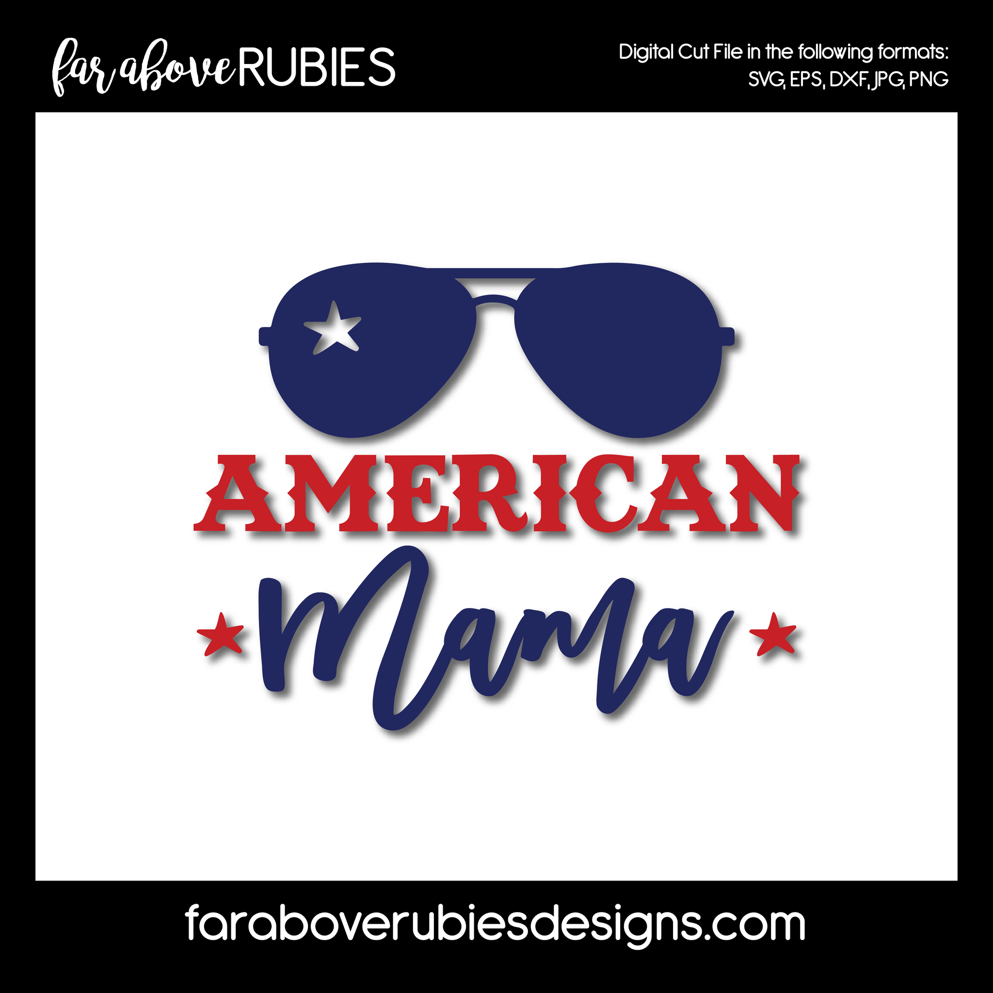 American Mama Patriotic USA Stars digital cut files