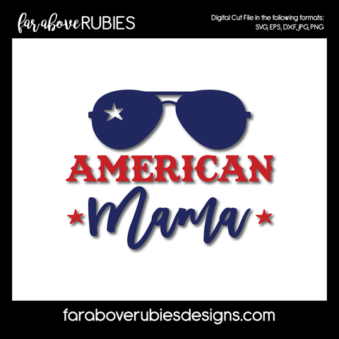 American Mama Patriotic USA Stars digital cut files