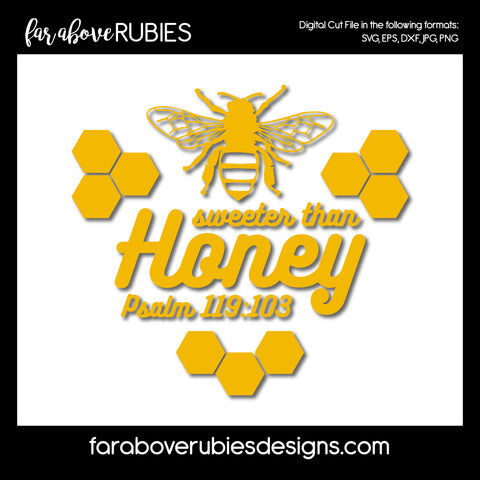 Sweet than Honey Bee SVG Bible Verse Matthew digital cut file