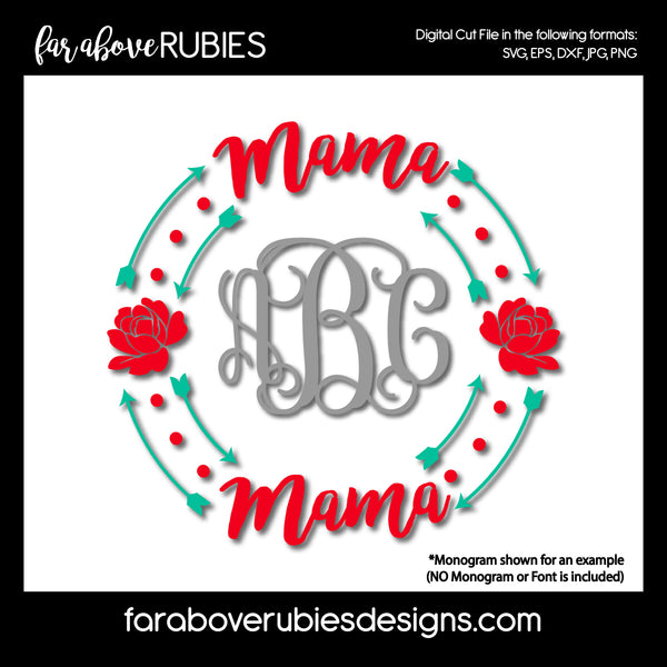 Mama Monogram Wreath (monogram NOT included) digital cut files Mother's Day