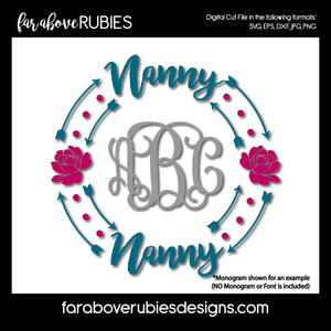 Nanny Monogram Wreath (monogram NOT included) digital cut files Mother's Day Grandmother