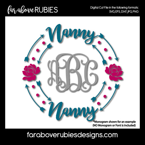 Nanny Monogram Wreath (monogram NOT included) digital cut files Mother's Day Grandmother