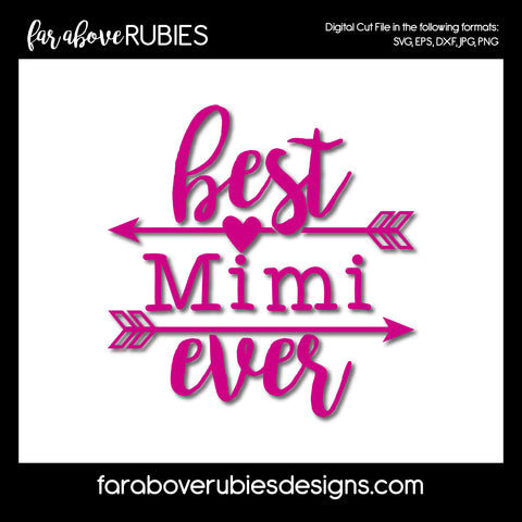 Best Mimi Ever digital cut files Mother's Day