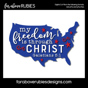 USA My Freedom is thru Christ Bible Verse Stars America Patriotic digital cut files