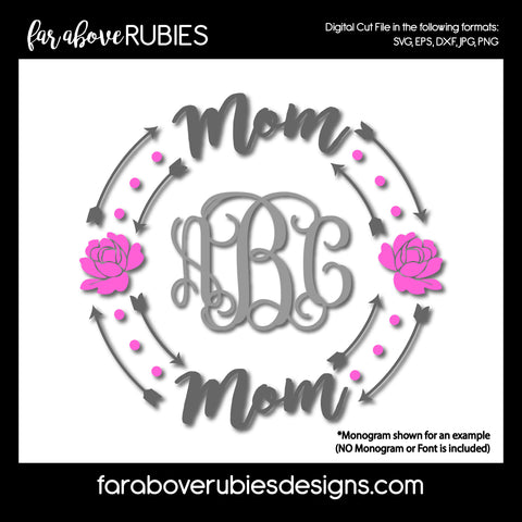 Mom Monogram Wreath (monogram NOT included) digital cut files Mother's Day