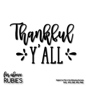 Thankful Y'all Southern Saying digital cut file