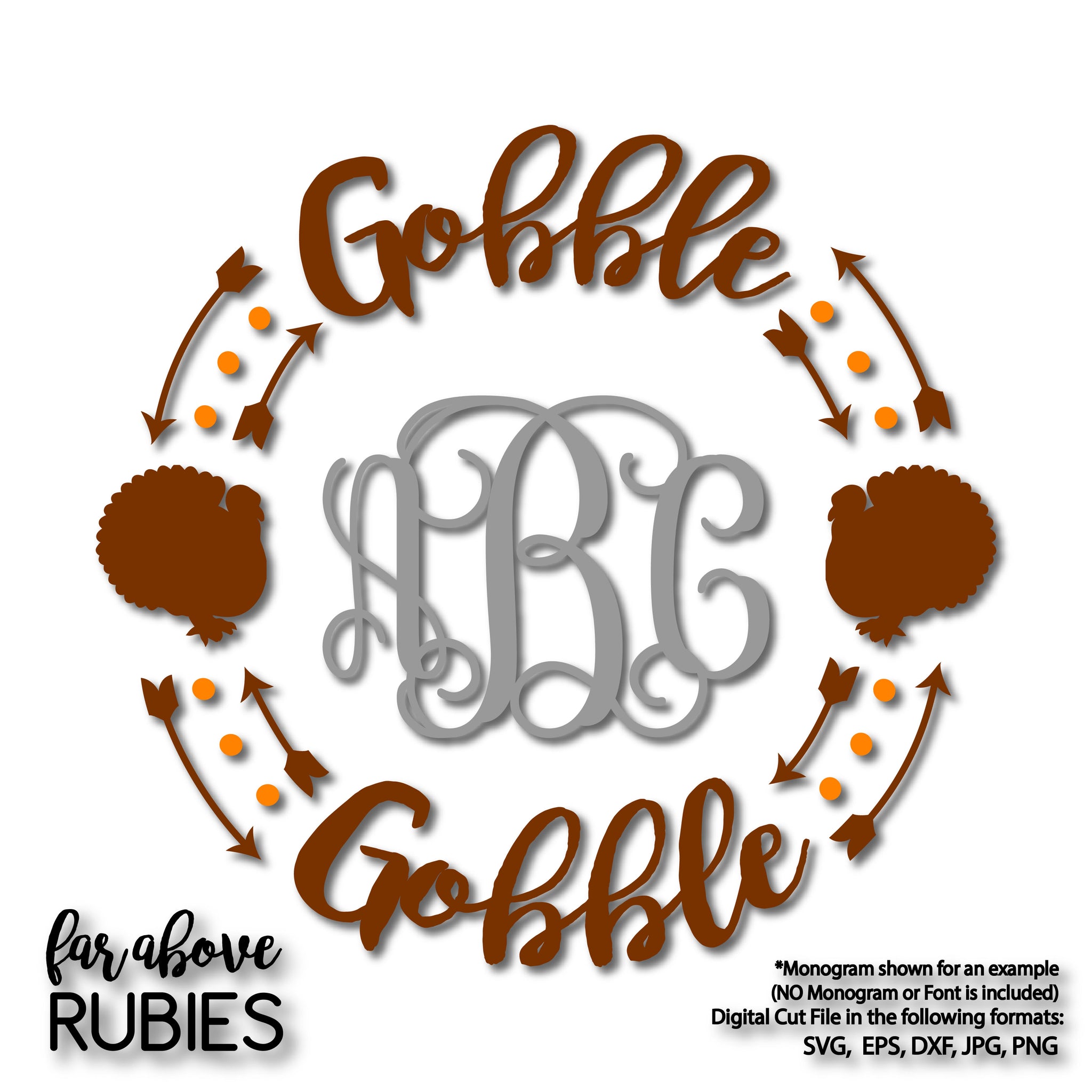 Gobble Turkey Monogram Wreath (monogram NOT included) digital cut files Thanksgiving