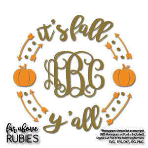 It's Fall Y'all Monogram Wreath (monogram NOT included) digital cut file