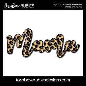 Leopard Animal Print Mama digital cut files Mother's Day