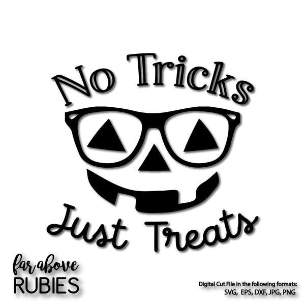 No Tricks Just Treats Pumpkin Face Glasses digital cut files