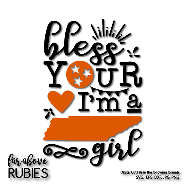 Bless Your Heart Tennessee Girl TN Tristar digital cut files Classic
