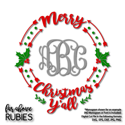 Merry Christmas Y'all Monogram Wreath (monogram NOT included) digital cut file