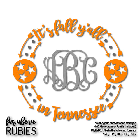 It's Fall Y'all in Tennessee TN Tristar monogram wreath (monogram NOT included) digital cut files Classic