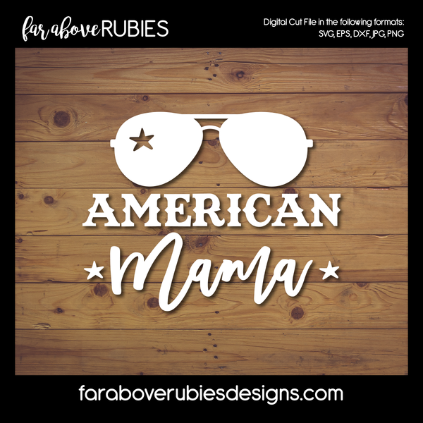 American Mama Patriotic USA Stars digital cut files