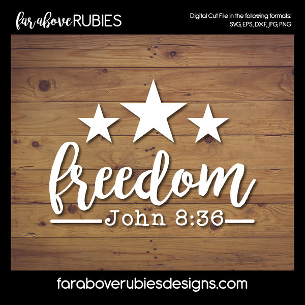 My Freedom is thru Christ Bible Verse Stars America Patriotic digital cut files