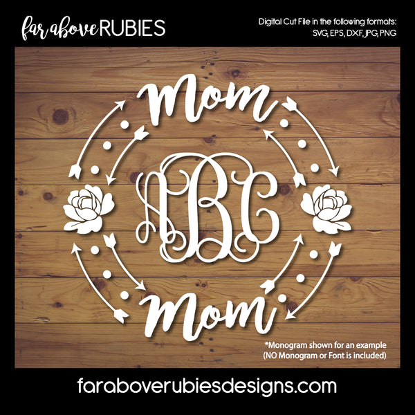 Mom Monogram Wreath (monogram NOT included) digital cut files Mother's Day