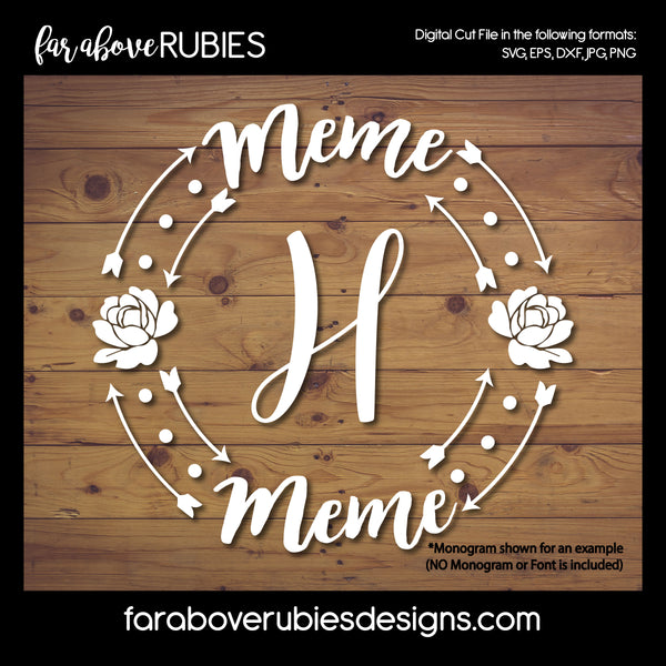 Meme Monogram Wreath (monogram NOT included) digital cut files Mother's Day Grandmother