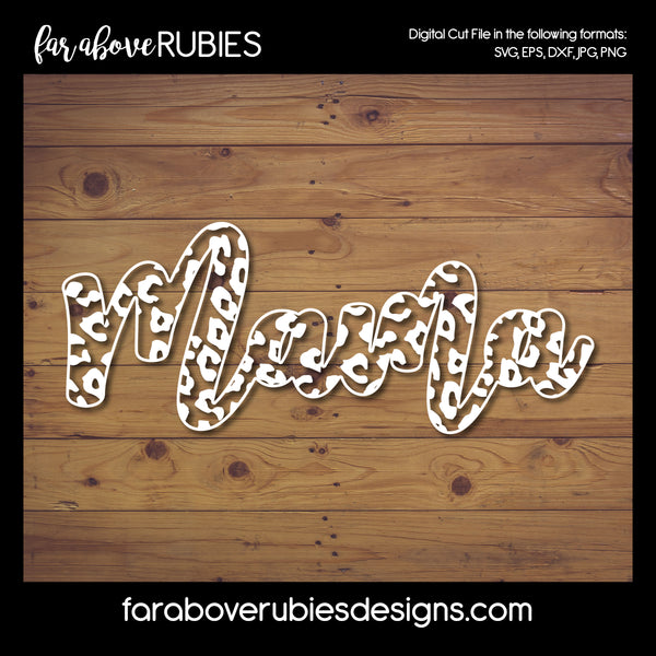 Leopard Animal Print Mama digital cut files Mother's Day