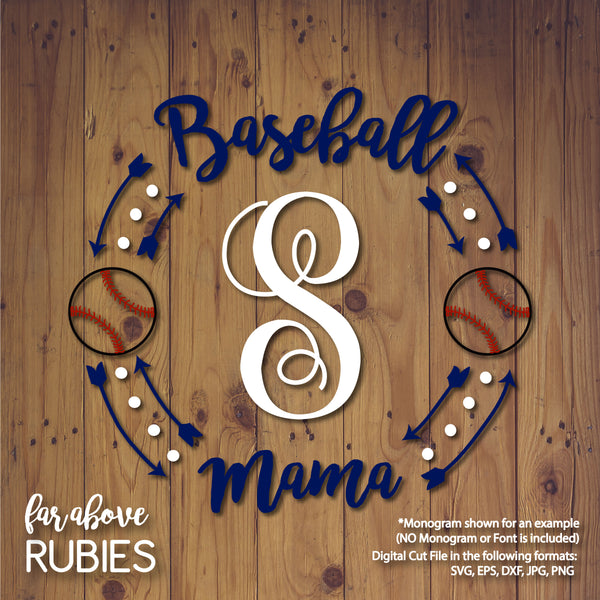 Baseball Mama Monogram Wreath (monogram NOT included) digital cut files