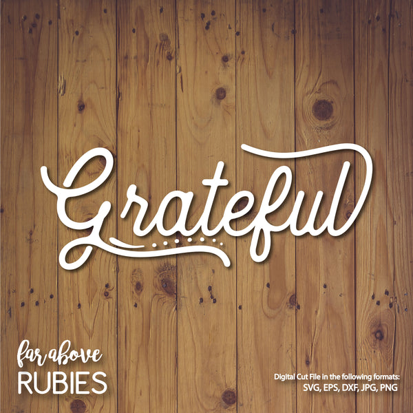 Grateful Word Art digital cut files