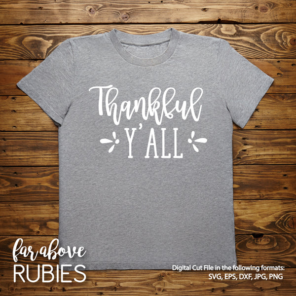 Thankful Y'all Southern Saying digital cut file