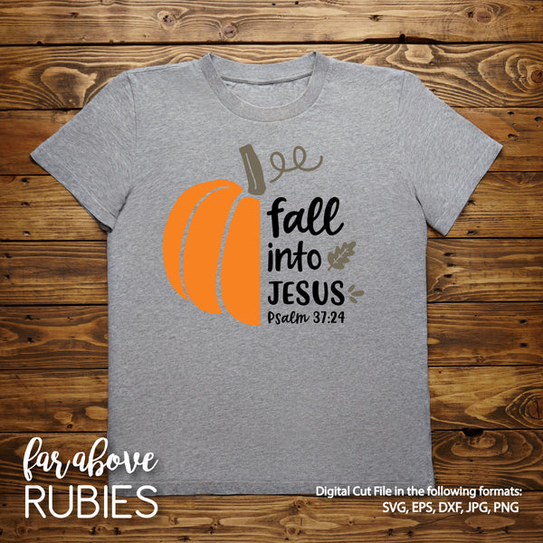 Fall Into Jesus Psalm 37:24 Bible Verse digital cut file Christian Faith Religious KJV