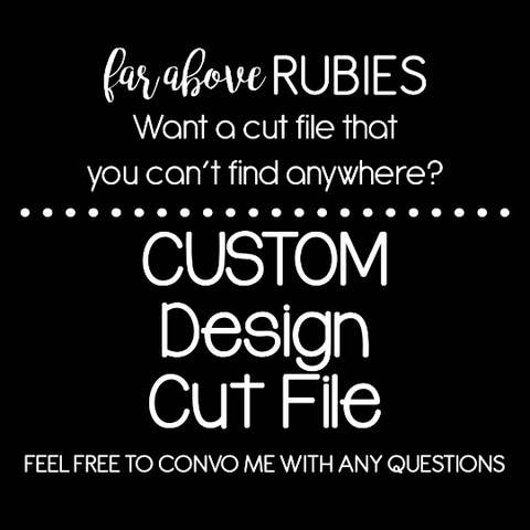 Custom Design Cut File Request digital cut file