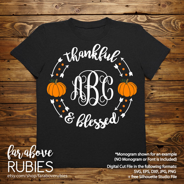 Fall Thankful & Blessed Pumpkin Monogram wreath (monogram NOT included) digital cut file