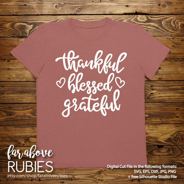 Thankful Blessed Grateful digital cut files