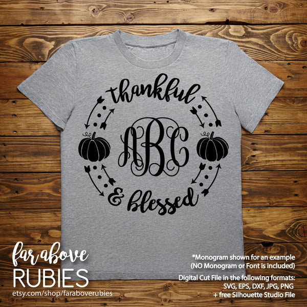 Fall Thankful & Blessed Pumpkin Monogram wreath (monogram NOT included) digital cut file