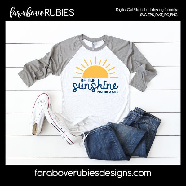 Be the Sunshine SVG Bible Verse Matthew digital cut file