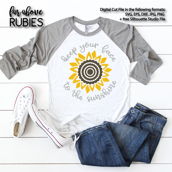 Keep Your Face to the Sunshine Sunflower digital cut file designs