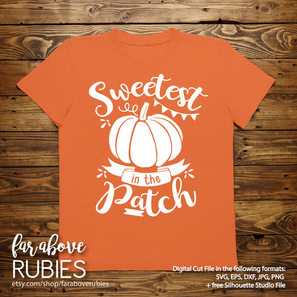 Sweetest Pumpkin in the Patch digital cut files